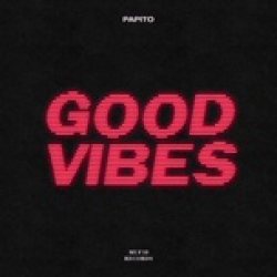 Good Vibes - Papito
